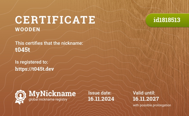 Certificate for nickname t045t, registered to: https://t045t.dev