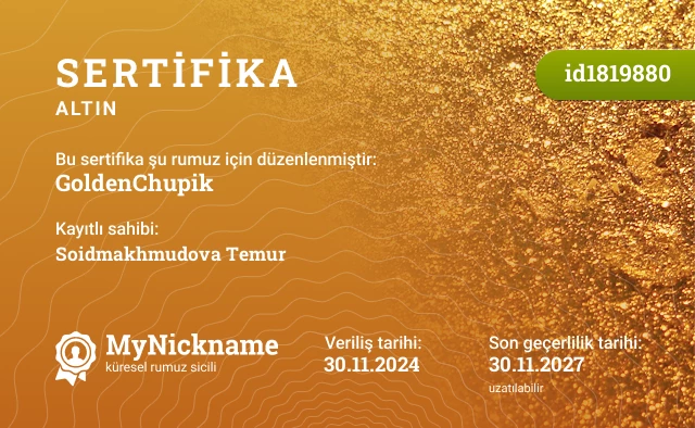 GoldenChupik rumuzu için sertifika, kayıtlı sahibi: Soidmakhmudova Temur