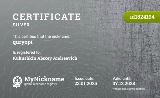 Certificate for nickname quryopi is registered to: Kukushkin Alexey Andreevich