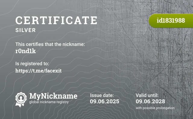 Certificate for nickname r0nd1k, registered to: https://t.me/facexit