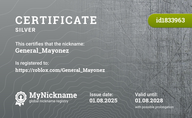 Certificate for nickname General_Mayonez, registered to: https://roblox.com/General_Mayonez