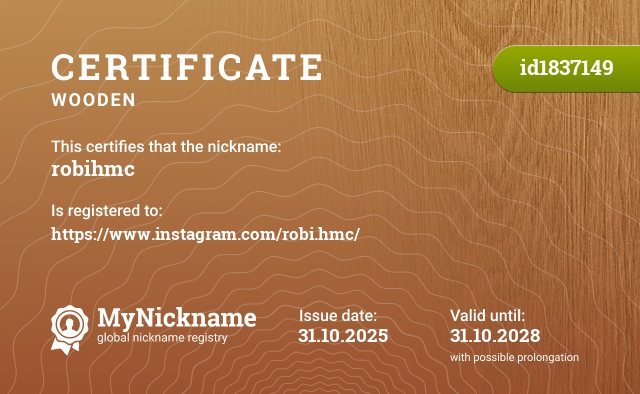 Certificate for nickname robihmc, registered to: https://www.instagram.com/robi.hmc/