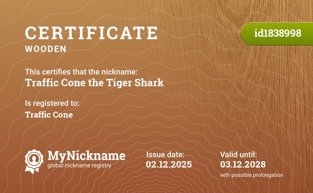 Certificate for nickname Traffic Cone the Tiger Shark, registered to: Traffic Cone