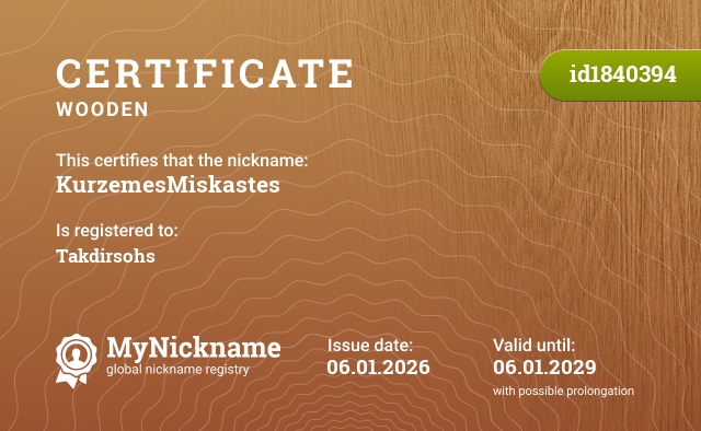 Certificate for nickname KurzemesMiskastes, registered to: Takdirsohs