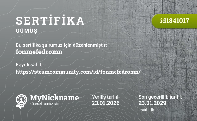 fonmefedromn rumuzu için sertifika, kayıtlı sahibi: https://steamcommunity.com/id/fonmefedromn/