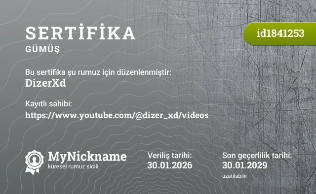 DizerXd rumuzu için sertifika, kayıtlı sahibi: https://www.youtube.com/@dizer_xd/videos
