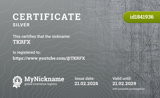 Certificate for nickname TKRFX, registered to: https://www.youtube.com/@TKRFX