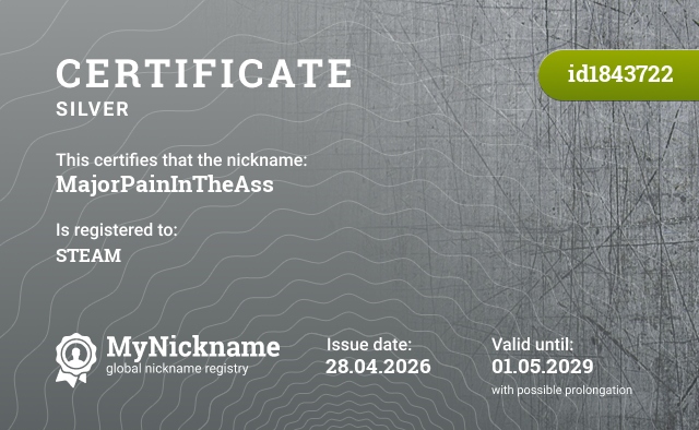 Certificate for nickname MajorPainInTheAss, registered to: STEAM