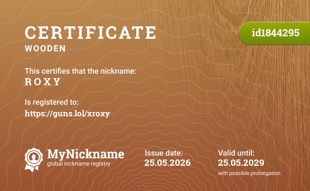 Certificate for nickname R O X Y, registered to: https://guns.lol/xroxy