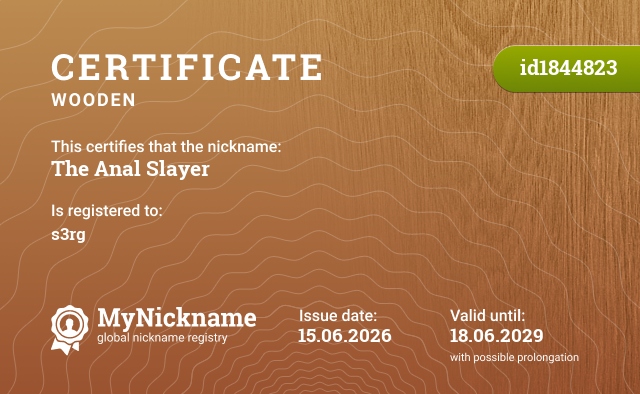 Certificate for nickname The Anal Slayer, registered to: s3rg
