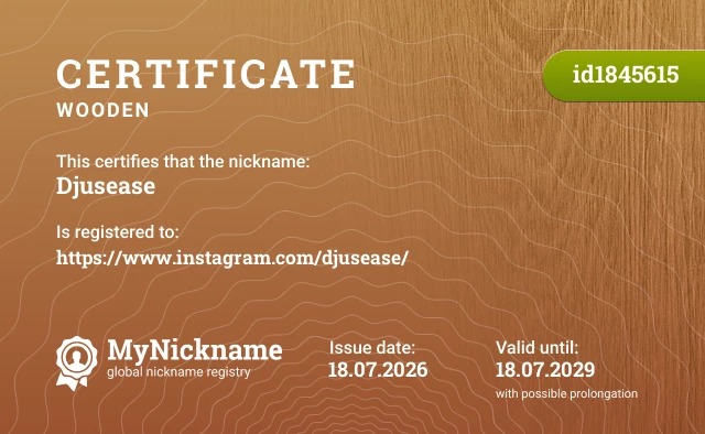 Certificate for nickname Djusease, registered to: https://www.instagram.com/djusease/