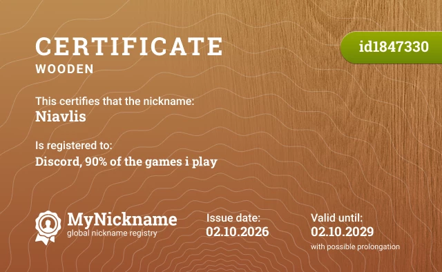 Certificate for nickname Niavlis is registered to: Discord, 90% of the games i play