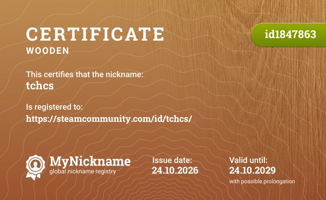 Certificate for nickname tchcs is registered to: https://steamcommunity.com/id/tchcs/