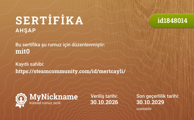 mit0 rumuzu için sertifika, kayıtlı sahibi: https://steamcommunity.com/id/mertcayli/