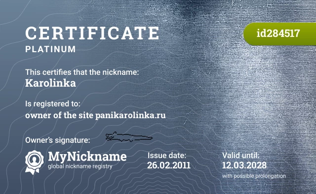 Certificate for nickname Karolinka is registered to: owner of the site panikarolinka.ru