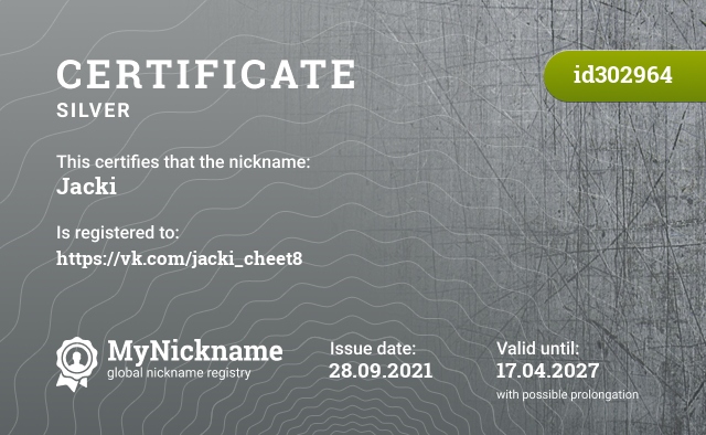 Certificate for nickname Jacki is registered to: https://vk.com/jacki_cheet8