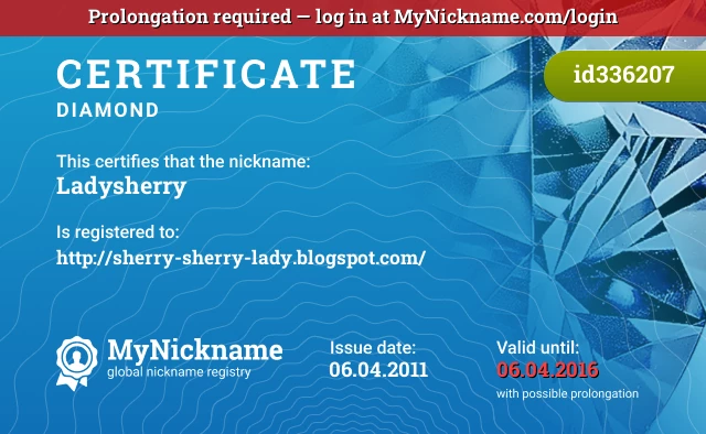 Certificate for nickname Ladysherry is registered to: http://sherry-sherry-lady.blogspot.com/