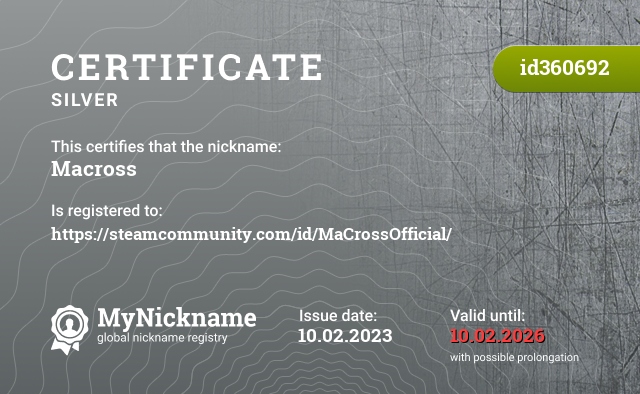 Certificate for nickname Macross, registered to: https://steamcommunity.com/id/MaCrossOfficial/