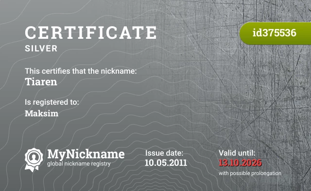 Certificate for nickname Tiaren is registered to: Maksim