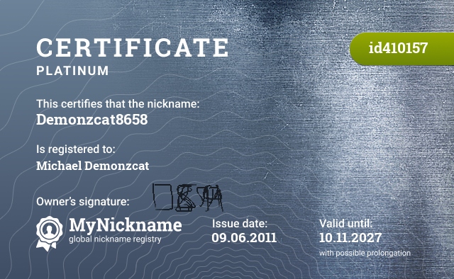 Certificate for nickname Demonzcat8658 is registered to: Michael Demonzcat
