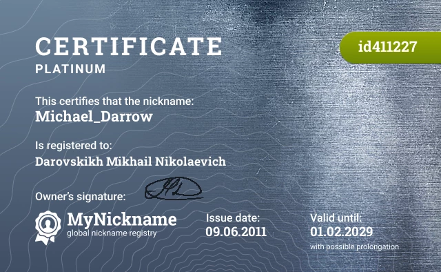 Certificate for nickname Michael_Darrow is registered to: Darovskikh Mikhail Nikolaevich