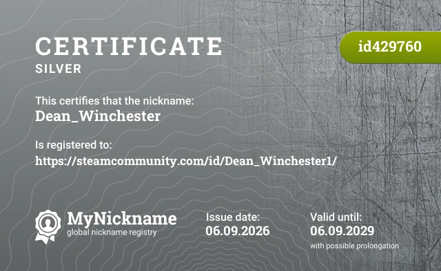 Certificate for nickname Dean_Winchester, registered to: https://steamcommunity.com/id/Dean_Winchester1/