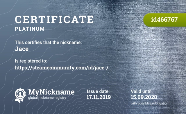 Certificate for nickname Jace is registered to: https://steamcommunity.com/id/jace-/