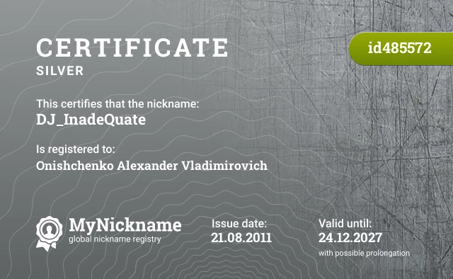 Certificate for nickname DJ_InadeQuate is registered to: Onishchenko Alexander Vladimirovich