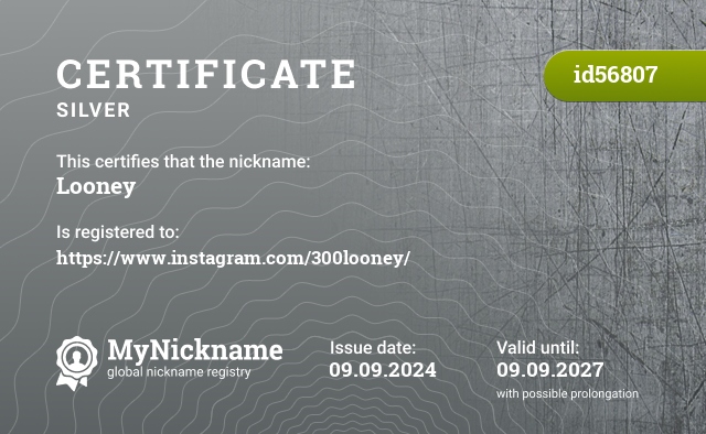 Certificate for nickname Looney, registered to: https://www.instagram.com/300looney/