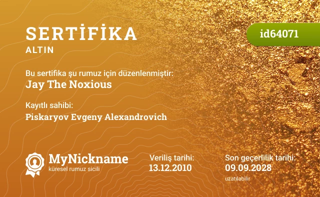 Jay The Noxious rumuzu için sertifika, kayıtlı sahibi: Piskaryov Evgeny Alexandrovich