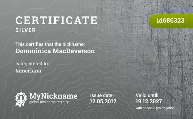 Certificate for nickname Domminica MacDeverson is registered to: tamerlana