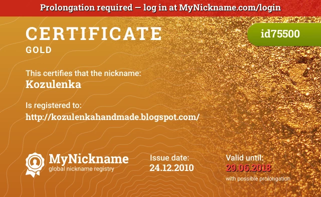 Certificate for nickname Kozulenka is registered to: http://kozulenkahandmade.blogspot.com/