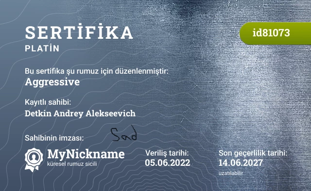 Aggressive rumuzu için sertifika, kayıtlı sahibi: Detkin Andrey Alekseevich