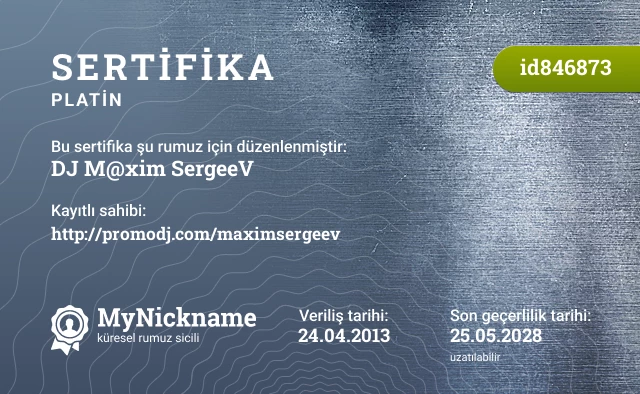 DJ M@xim SergeeV rumuzu için sertifika, kayıtlı sahibi: http://promodj.com/maximsergeev
