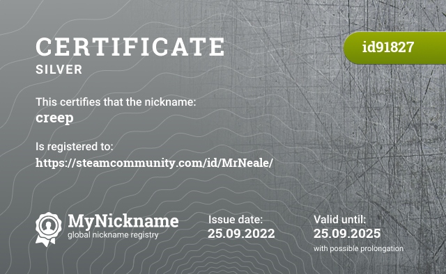 Certificate for nickname creep, registered to: https://steamcommunity.com/id/MrNeale/