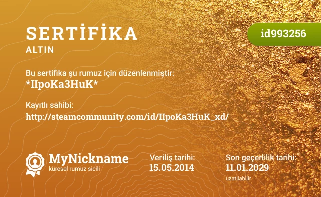 *IIpoKa3HuK* rumuzu için sertifika, kayıtlı sahibi: http://steamcommunity.com/id/IIpoKa3HuK_xd/