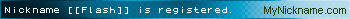 Nickname [[Flash]] is registered