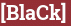 Brick with text [BlaCk]