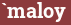 Brick with text `maloy