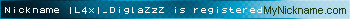 Nickname |L4x|_DiglaZzZ is registered