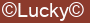 Brick with text ©Lucky©