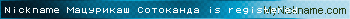 Nickname Мацурикаш Сотоканда is registered