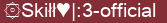 Brick with text ۞Skiłł♥|:3-official