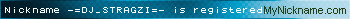 Nickname -=DJ_STRAGZI=- is registered