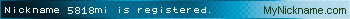 Nickname 5818mi is registered