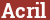 Brick with text Acril