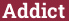 Brick with text Addict