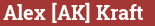 Brick with text Alex [AK] Kraft
