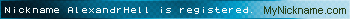 Nickname AlexandrHell is registered