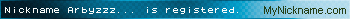 Nickname Arbyzzz... is registered